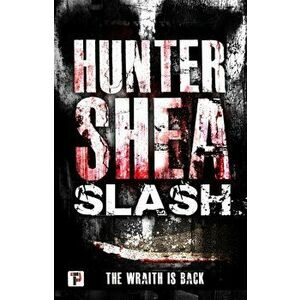 Slash, Paperback - Hunter Shea imagine