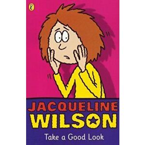 Take a Good Look, Paperback - Jacqueline Wilson imagine