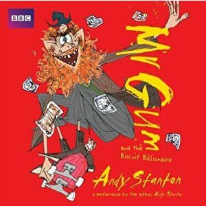 Mr Gum and the Biscuit Billionaire: Children's Audio Book. Performed and Read by Andy Stanton (2 of 8 in the Mr Gum Series), CD-Audio - Andy Stanton imagine