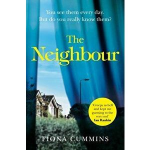 Neighbour, Paperback - Fiona Cummins imagine