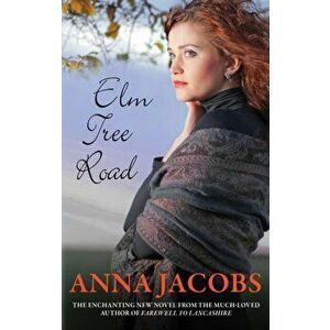 Elm Tree Road. The next heartwarming instalment in the Wiltshire Girls series, Paperback - Anna Jacobs imagine