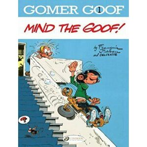 Gomer Goof Vol. 1: Mind the Goof!, Paperback - *** imagine