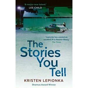 Stories You Tell. Roxane Weary #3, Paperback - Kristen Lepionka imagine