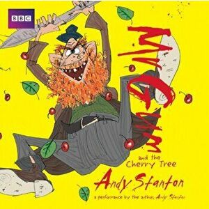 Mr Gum and the Cherry Tree: Children's Audio Book. Performed and Read by Andy Stanton (7 of 8 in the Mr Gum Series), CD-Audio - Andy Stanton imagine