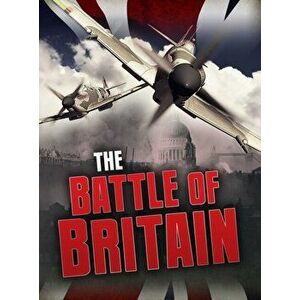 Battle of Britain, Paperback - Catherine Chambers imagine