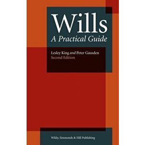 Wills: A Practical Guide, Paperback - Peter Gausden imagine