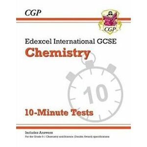 New Grade 9-1 Edexcel International GCSE Chemistry: 10-Minute Tests (with answers), Paperback - *** imagine