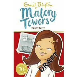 Malory Towers: First Term TV Tie-in. Book 1, Paperback - Enid Blyton imagine