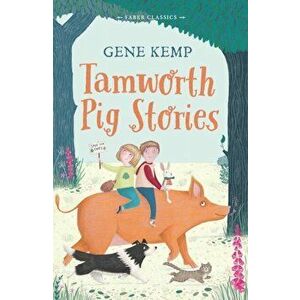 Tamworth Pig Stories, Paperback - Gene Kemp imagine