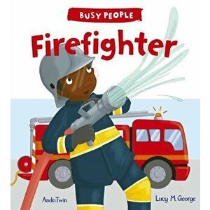 Firefighter, Paperback - Lucy Cuthew imagine