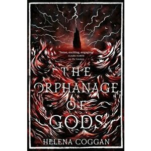 Orphanage of Gods, Hardback - Helena Coggan imagine