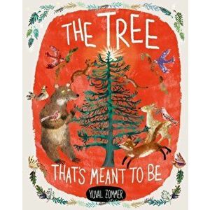 Tree That's Meant to Be, Hardback - Yuval Zommer imagine