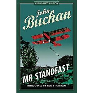 Mr Standfast, Paperback - John Buchan imagine