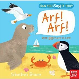 Can You Say It Too? Arf! Arf!, Board book - *** imagine