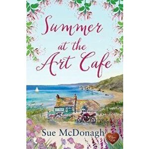 Summer at the Art Cafe, Paperback - Sue McDonagh imagine