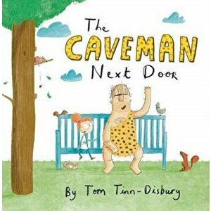 Caveman Next Door, Hardback - Tom Tinn-Disbury imagine