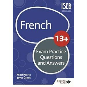 French for Common Entrance 13+ Exam Practice Questions and Answers (New Edition), Paperback - Joyce Capek imagine