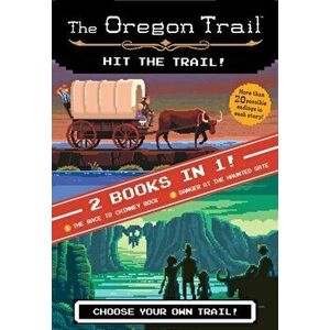 Hit the Trail! (Two Books in One). The Race to Chimney Rock and Danger at the Haunted Gate, Hardback - Wiley Jesse Wiley imagine