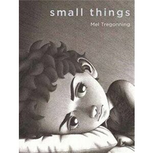 Small Things, Hardback - Mel Tregonning imagine