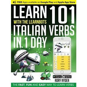 Learn 101 Italian Verbs In 1 Day. With LearnBots - *** imagine