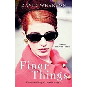 Finer Things, Paperback - David Wharton imagine