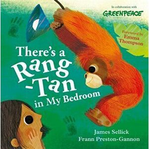 There's a Rang-Tan in My Bedroom, Hardback - James Sellick imagine