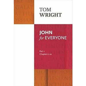John for Everyone, Paperback - Tom Wright imagine
