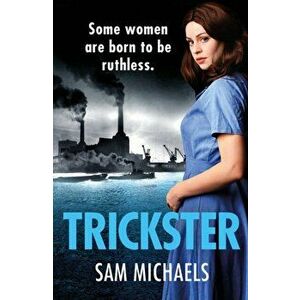 Trickster, Paperback - Sam Michaels imagine