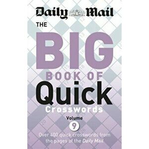Daily Mail Big Book of Quick Crosswords 9, Paperback - *** imagine