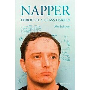 Napper. Through a Glass Darkly, Paperback - Alan Jackaman imagine