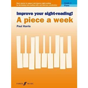 Improve your sight-reading! A Piece a Week Piano Grade 4, Sheet Map - Paul Harris imagine