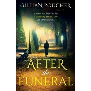 After the Funeral, Paperback - Gillian Poucher imagine