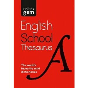 Collins Gem School Thesaurus. Trusted Support for Learning, in a Mini-Format, Paperback - *** imagine