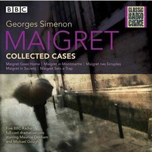Maigret: Collected Cases. Classic Radio Crime, CD-Audio - Georges Simenon imagine