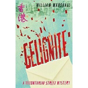 Yellowthread Street: Gelignite (Book 3), Paperback - , William Marshall imagine