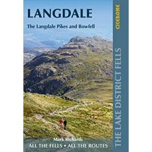 Walking the Lake District Fells - Langdale. The Langdale Pikes and Bowfell, Paperback - Mark Richards imagine