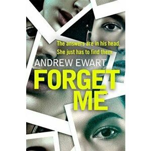 Forget Me, Paperback - Andrew Ewart imagine