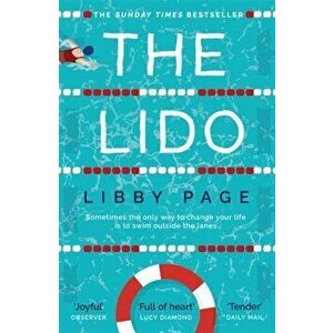 Lido. The most uplifting, feel-good summer read of the year, Paperback - Libby Page imagine