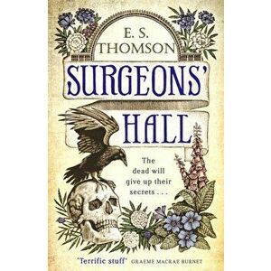 Surgeons' Hall. A dark, page-turning thriller, Paperback - E. S. Thomson imagine