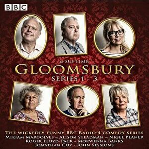 Gloomsbury: Series 1-3. 18 episodes of the BBC Radio 4 sitcom, CD-Audio - Sue Limb imagine