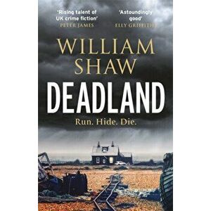 Deadland. the second ingeniously unguessable thriller in the D S Cupidi series, Paperback - William Shaw imagine