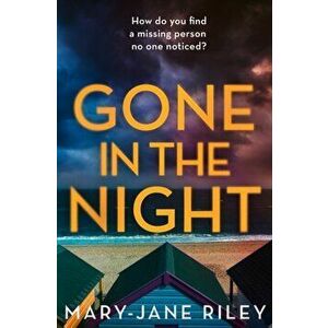 Gone in the Night, Paperback - Mary-Jane Riley imagine