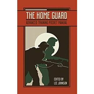 Home Guard Training Pocket Manual, Hardback - *** imagine
