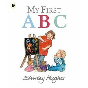 My First ABC, Paperback - Shirley Hughes imagine