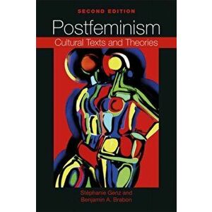 Postfeminism. Cultural Texts and Theories, Paperback - Benjamin Brabon imagine