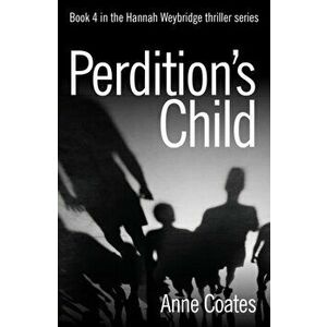 Perdition's Child, Paperback - Anne Coates imagine