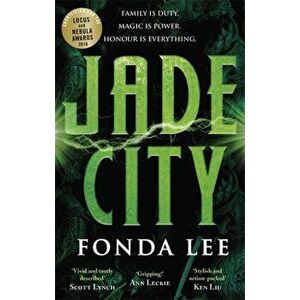 Jade City. THE WORLD FANTASY AWARD WINNER, Paperback - Fonda Lee imagine