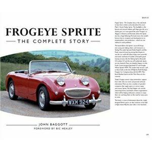 Frogeye Sprite. The Complete Story, Hardback - John Baggott imagine