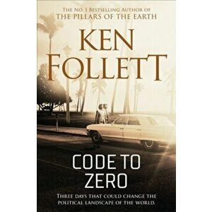 Code to Zero, Paperback - Ken Follett imagine