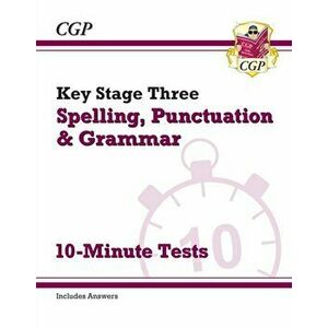 New KS3 Spelling, Punctuation and Grammar 10-Minute Tests (includes answers), Paperback - CGP Books imagine